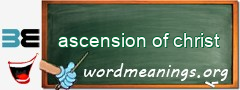 WordMeaning blackboard for ascension of christ